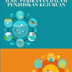 DASAR-DASAR ILMU PERIKANAN DALAM PENDIDIKAN KEJURUAN