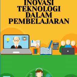 INOVASI TEKNOLOGI DALAM PEMBELAJARAN