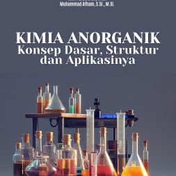 KIMIA ANORGANIK Konsep Dasar, Struktur dan Aplikasinya