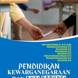 PENDIDIKAN KEWARGANEGARAAN DAN ANTI KORUPSI  UNTUK MAHASISWA