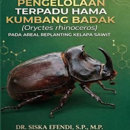 PENGELOLAAN TERPADU HAMA KUMBANG BADAK (ORYCTES RHINOCEROS) PADA AREAL REPLANTING KELAPA SAWIT