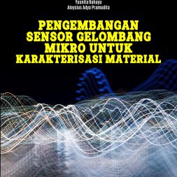 PENGEMBANGAN SENSOR GELOMBANG MIKRO UNTUK KARAKTERISASI MATERIAL