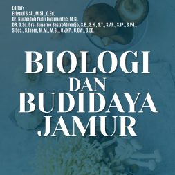 BIOLOGI DAN BUDIDAYA JAMUR