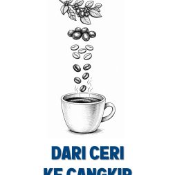 DARI CERI KE CANGKIR Sains dan Seni Mengolah Kopi
