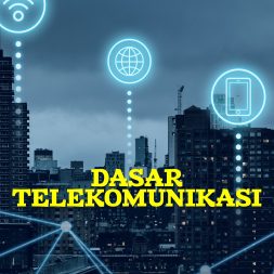 DASAR TELEKOMUNIKASI