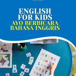 ENGLISH FOR KIDS: AYO BERBICARA BAHASA INGGRIS