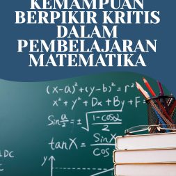 KEMAMPUAN BERPIKIR KRITIS DALAM PEMBELAJARAN MATEMATIKA