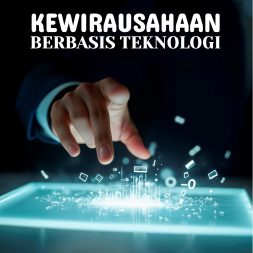 KEWIRAUSAHAAN BERBASIS TEKNOLOGI