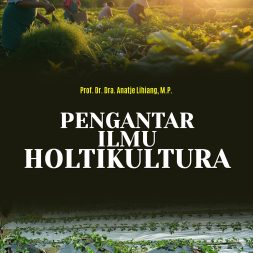 PENGANTAR ILMU HOLTIKULTURA