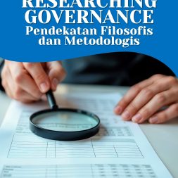 RESEARCHING GOVERNANCE Pendekatan Filosofis dan Metodologis