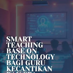 SMART TEACHING BASE ON TECHNOLOGY BAGI GURU KECANTIKAN DAN SPA