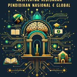 FILSAFAT ILMU ARSITEKTUR KEBIJAKAN PENDIDIKAN NASIONAL DAN GLOBAL
