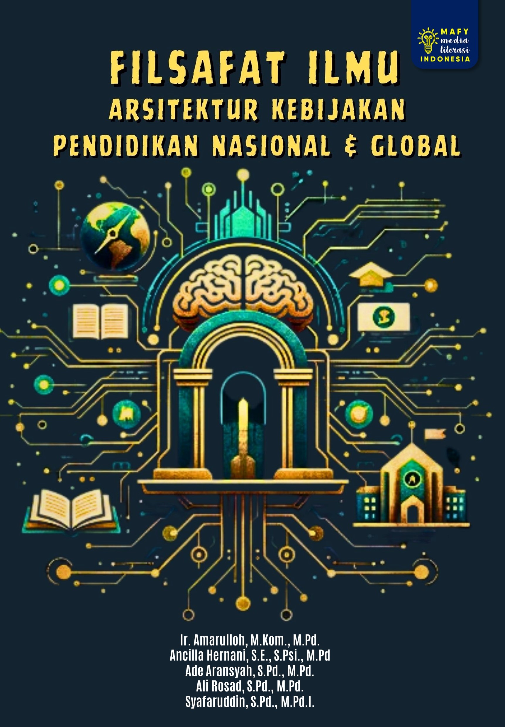 FILSAFAT ILMU ARSITEKTUR KEBIJAKAN PENDIDIKAN NASIONAL DAN GLOBAL