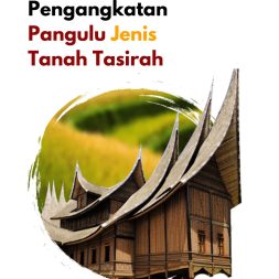 PENGANGKATAN PANGULU DI TANAH TASIRAH