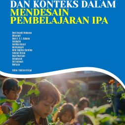 TEORI, LITERATUR, DAN KONTEKS DALAM MENDESAIN PEMBELAJARAN IPA