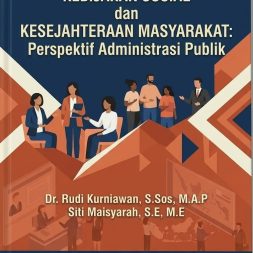 KEBIJAKAN SOSIAL DAN KESEJAHTERAAN MASYARAKAT Perspektif Administrasi Publik