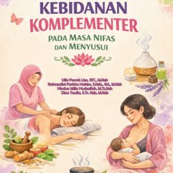 Asuhan Kebidanan Komplementer pada Masa Nifas dan Menyusui
